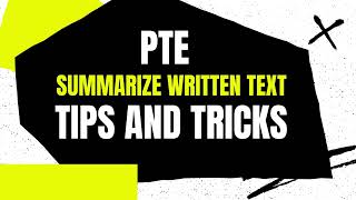 PTE SUMMARIZE WRITTEN TEXT  TIPS AND TRICKS  STRATEGIES  MARKING CRITERIA [upl. by Alael204]