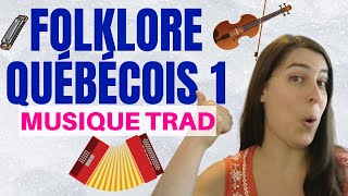 FOLKLORE QUÉBÉCOIS  la musique traditionnelle québécoise [upl. by Arramat405]