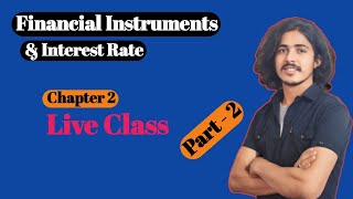 bbs 3rd year finance chapter 2 financial instruments and interest rate  part 2 [upl. by Tammi794]