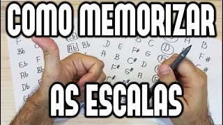 COMO MEMORIZAR TODAS AS ESCALAS COM APENAS 2 DICAS [upl. by Sallie]