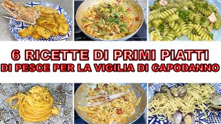 6 primi piatti di pesce per il cenone della Vigilia di Capodanno [upl. by Ahkihs81]