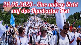 28052023  Eine andere Sicht auf das Hambacher Fest 🇩🇪🤔 [upl. by Oech473]