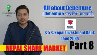 Nepal share market  All about Debenture  Debenture सम्बन्धि जानकारी  85  Nepal investment Debn [upl. by Emerej]