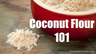 Coconut Flour 101  Everything You Need To Know [upl. by Cynthea]