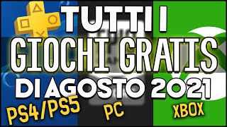 TUTTI I GIOCHI GRATIS DA SCARICARE AD AGOSTO 2021 [upl. by Doownelg]