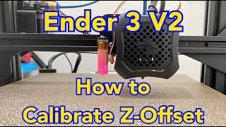 Ender 3 V2 3D Printer How to Calibrate Z Offset for BLTouch V31 [upl. by Sinnal]