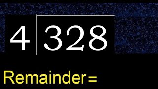 Divide 328 by 4  remainder  Division with 1 Digit Divisors  How to do [upl. by Esmerelda]