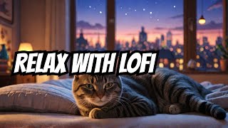 Sleepy Lofi Tunes Are My Favorite [upl. by Alexander]