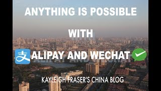 Anything is possible with Alipay and Wechat [upl. by Schalles]