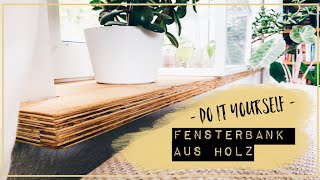 DIY  Holzabdeckung Fensterbank selber bauen [upl. by Nivonod]