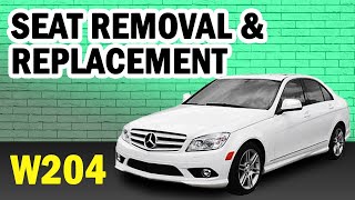 MercedesBenz W204 CClass Seat Removal amp Replacement for c200 c300 c250 c180 [upl. by Eras]