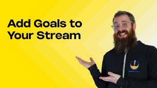 How to Add Goals to Your Stream with StreamElements [upl. by Millian]