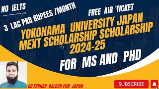 MEXT SCHOLARSHIP 202425 MS amp PHD at YOKOHAMA NATIONAL UNIVRSITY JAPANSTUDY IN JAPAN EXPLAINED [upl. by Irt]