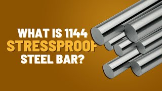 What Is 1144 Stressproof Steel [upl. by Scarlet]