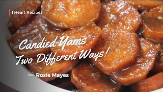 Candied Yams Faceoff 2 Delicious Ways to Make Them [upl. by Chelsey]