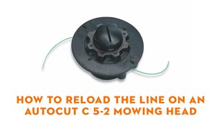 How To Reload The Line On An AutoCut C 52 Mowing Head  STIHL GB [upl. by Ng880]