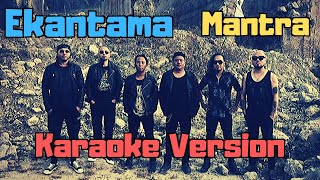 Ekantama  Mantra Karaoke Version [upl. by Shayne]