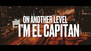 ZAYDE WOLF  EL CAPITAN Official Lyric Video [upl. by Silverstein]