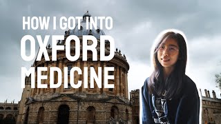 How I Got Into Oxford Medicine as an International Student  My Oxford Story [upl. by Eenimod]