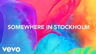 Avicii  Somewhere In Stockholm Lyric Video [upl. by Ihcur]