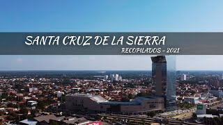 SANTA CRUZ  BOLIVIA  DRONE AÑO 2021 [upl. by Sitruk966]