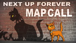 Next Up Forever  Warrior Cats Boon AU  Storyboarded MAP CALL  FINISHED [upl. by Beaumont]