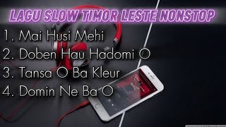 Lagu Slow Nonstop Timor Leste Terbaru 🎧 [upl. by Lhamaj154]