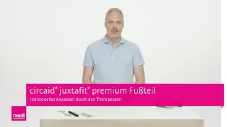 circaid® juxtafit® premium Fußteil individuell anpassen  Anleitung für medizinisches Fachpersonal [upl. by Perni]