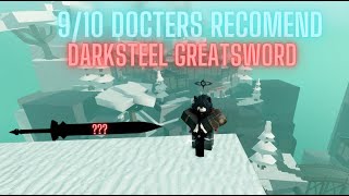 Nine Out Of Ten Godseekers Recommend Darksteel Greatsword  Deepwoken [upl. by Trotta]