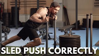 How To Do The Sled Push The RIGHT Way AVOID MISTAKES [upl. by Morrell]