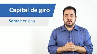 Empreendedorismo de sucesso  Gestão financeira O que é capital de giro  O Sebrae MS ensina [upl. by Mazlack]