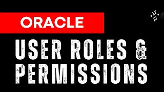 Oracle User Roles amp Permissions Management  Oracle 12c Administration [upl. by Ecinreb752]