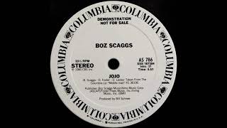 Boz Scaggs  JoJo Dj S Rework [upl. by Gawen]