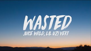 Juice WRLD Lil Uzi Vert  Wasted  1 Hour LoopLyrics [upl. by Oetomit]