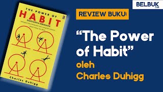 Review Buku The Power of Habit oleh Charles Duhigg [upl. by Ier]