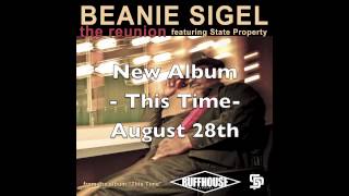 Beanie Sigel quotThe Reunionquot Feat State Property [upl. by Hengel]