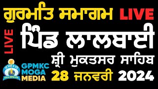 28012024  LAAL BAI  GURMAT SMAGAM 🔴  LIVE GPMKC Moga [upl. by Colene]