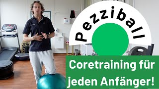 Einfache Pezziball Übungen für Anfänger  Pezziball Übungen zum Nachmachen und Spaßhaben [upl. by Terra]