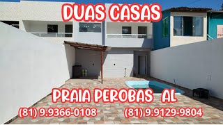 Duas casas com PISCINA na praia de perobasAL 350 mil cada81993660108 [upl. by Kinnie]