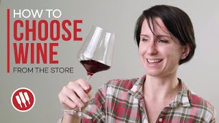 How To Choose Wine From The Store  Wine Folly [upl. by Eznyl]