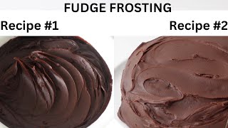 Chocolate Fudge Frosting TWO Ways To popular delicious very easy recipes Chocolate Cake Frosting [upl. by Eddra]