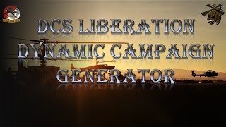 DCS World Dynamic Campaign Generator Get this now Liberation 220 [upl. by Claudette]