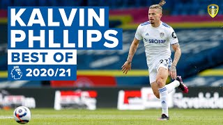 Best of Kalvin Phillips The Yorkshire Pirlo  202021 Premier League [upl. by Euqimod]