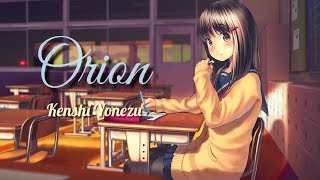 Lagu Jepang enak didengar  Orion  Kenshi Yonezu Lirik  Terjemahan Indonesia [upl. by Ahtebbat]