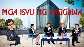 Mga Isyu ng Paggawa [upl. by Laenej]