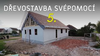 5 díl  Dřevostavba svépomocí  stavba krovu a opláštění sádrovláknitou deskou Fermacell [upl. by Atinoj157]