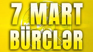 BÜRCLƏR  7 MART 2024  Günün Bürc Proqnozu 🔮 [upl. by Michell]