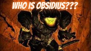 Who is Obsidius [upl. by Adele]