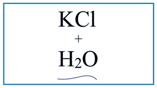 Equation for Potassium Chloride Dissolving in Water  KCl  H2O [upl. by Ylac]