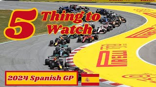 5 Things to Watch For  2024 Spanish GP  Upgrades  Mercedes on the Hunt  and MORE [upl. by Sirrot]